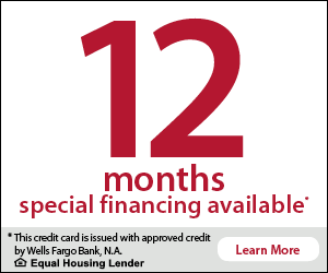 12 months special financing available through Wells Fargo